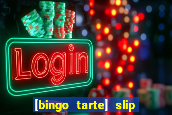 [bingo tarte] slip & stop 1988 part 1